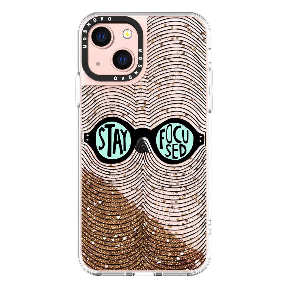 Stay Focused Quotes Glitter Phone Case - iPhone 13 Case